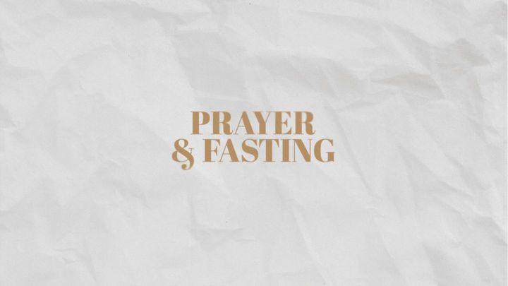 Prayer & Fasting