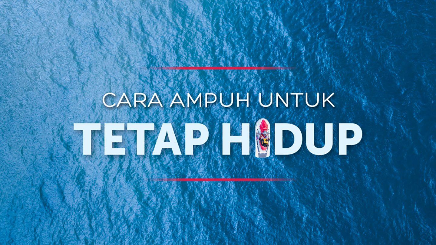 Cara Ampuh untuk Tetap Hidup  Terjemahan Sederhana Indonesia