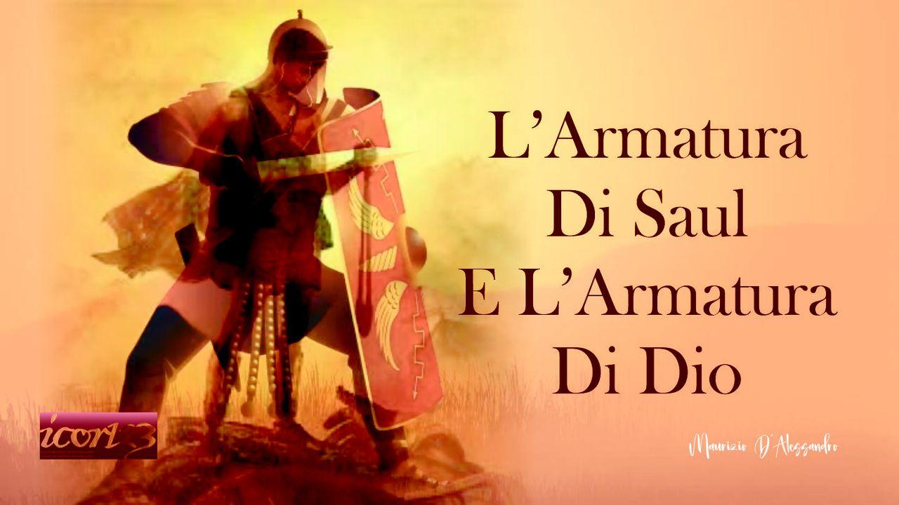 L'Armatura Di Saul E L'Armatura Di Dio