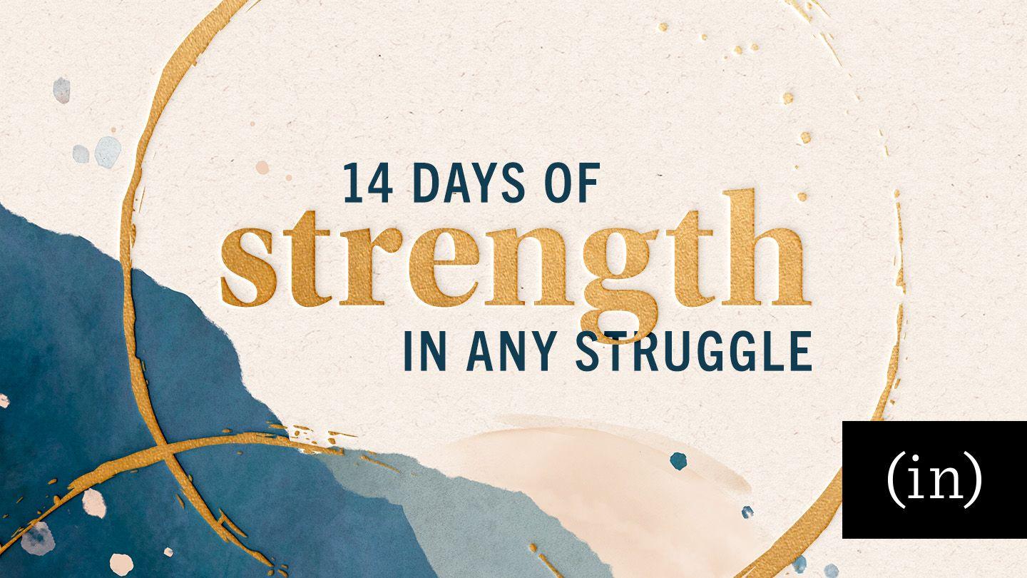 14 Days of Strength in Any Struggle Psalms 123:1-2 American Standard Version