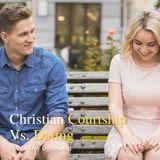 Christian Courtship vs. Dating