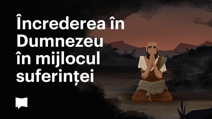 BibleProject | Încrederea în Dumnezeu în mijlocul suferinței