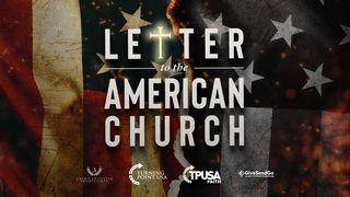 Letter to the American Church Romans 8:31-36 New American Standard Bible - NASB 1995