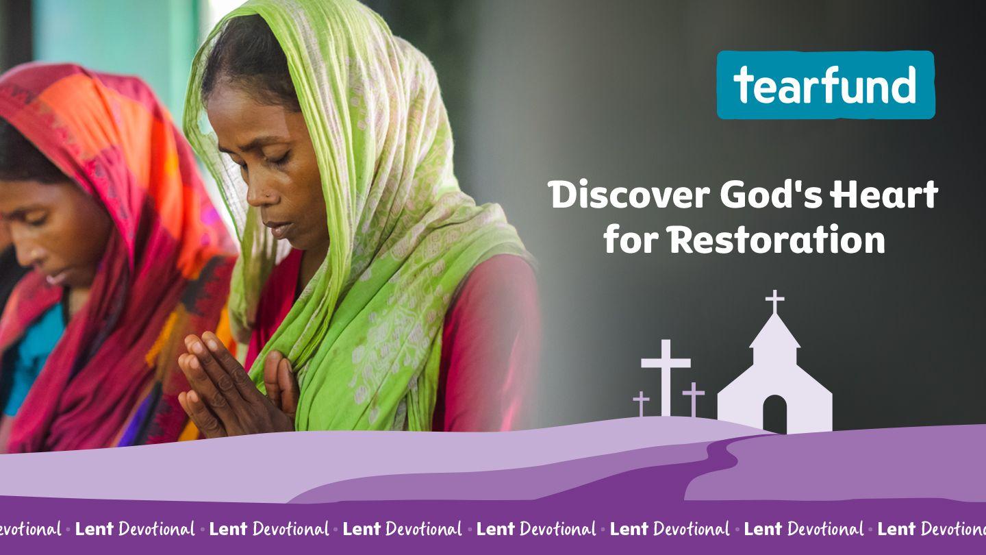Lent Devotional: Restoration