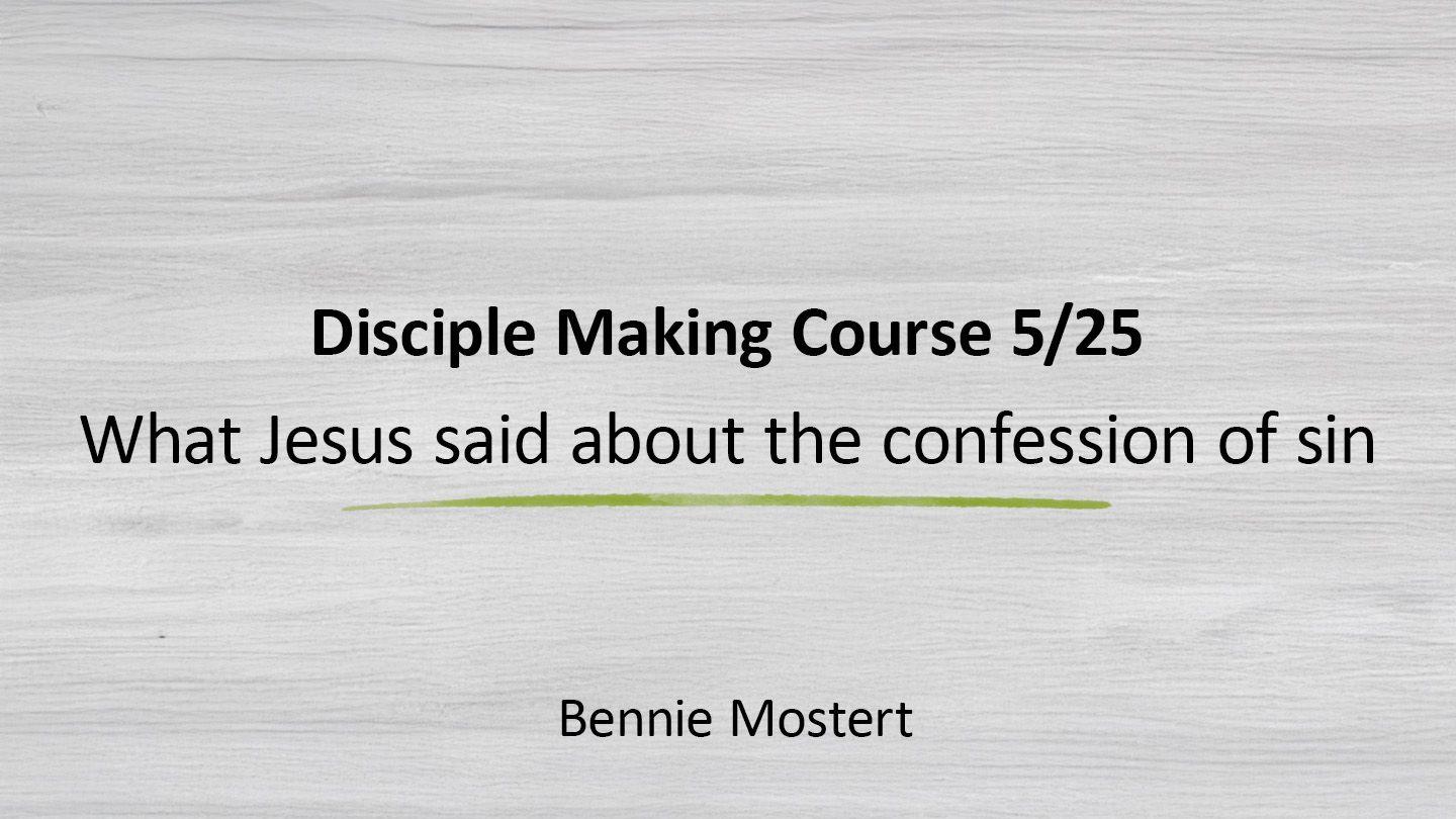 What Jesus Said About Confession of Sin Psalm 66:18-19 English Standard Version Revision 2016