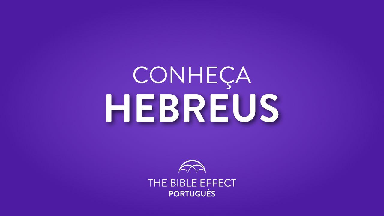 CONHEÇA Hebreus