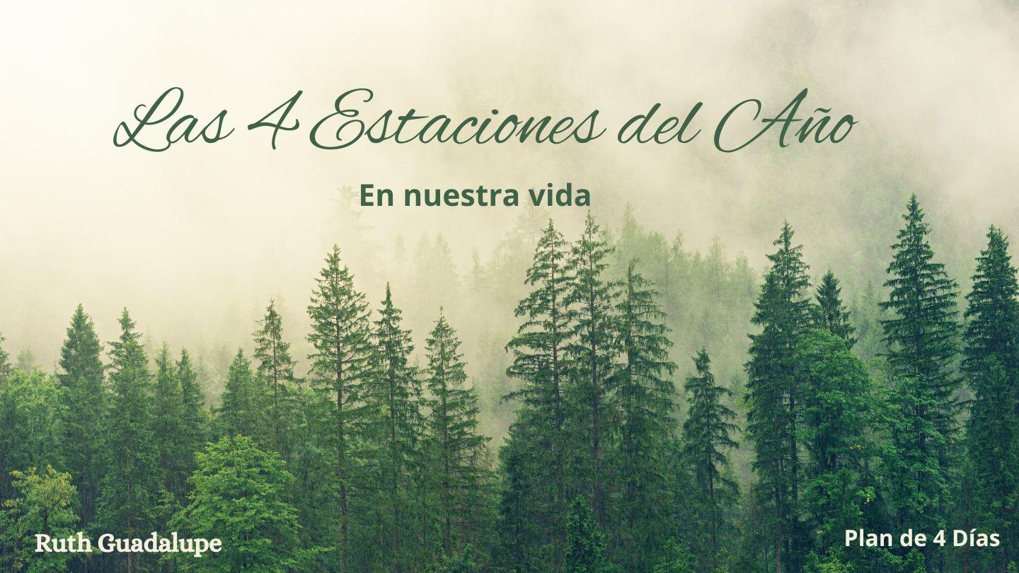 Las 4 Estaciones Del Año en Nuestra Vida Salmos 92:12-13 Traducción en Lenguaje Actual