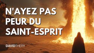 N'ayez pas peur du Saint-Esprit !