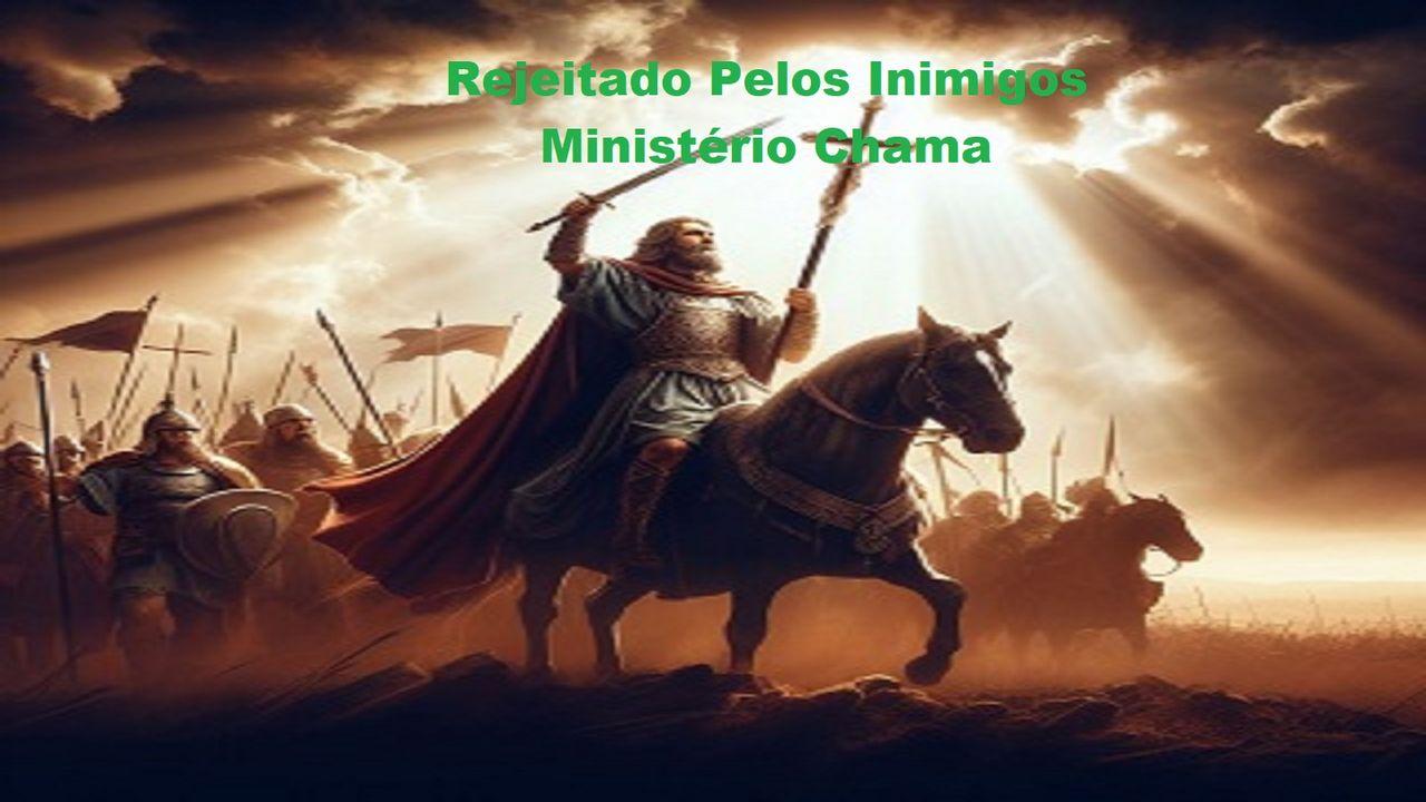 Rejeitado Pelos Inimigos