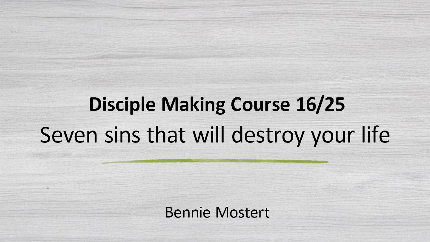 Seven Sins That Will Destroy Your Life Job 3:24 New Living Translation