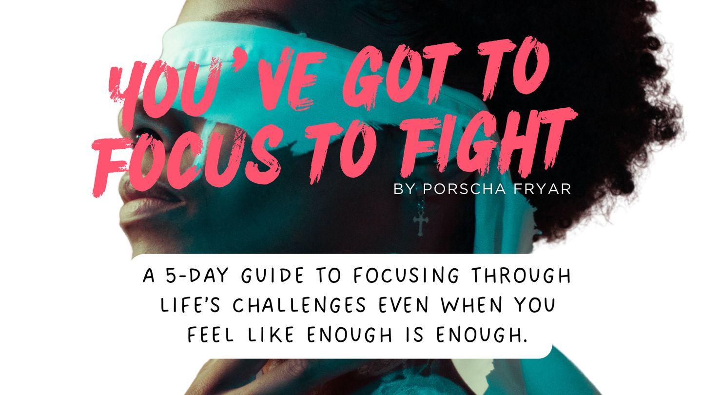 You've Got to Focus to Fight: A 5 Day Guide to Focusing Through Life’s Challenges for God’s Girls Hebrews 7:26 New Century Version
