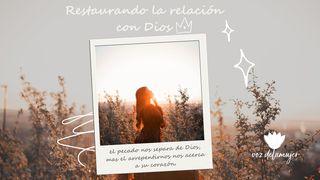 Restaurando La Relación Con Dios Salmos 51:2-5 Reina Valera Contemporánea
