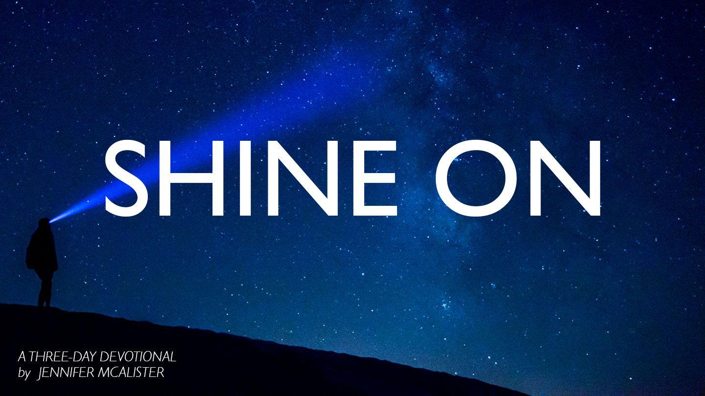Shine On Ephesians 5:11-17 New American Standard Bible - NASB 1995