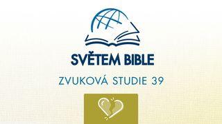 Jeremiáš Jeremiáš 51:7-9 Český studijní překlad