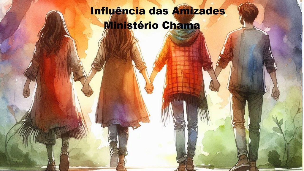 Influência das Amizades