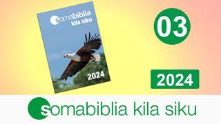 Soma Biblia Kila Siku 03/2024 Waebrania 2:10 Neno: Maandiko Matakatifu 2024