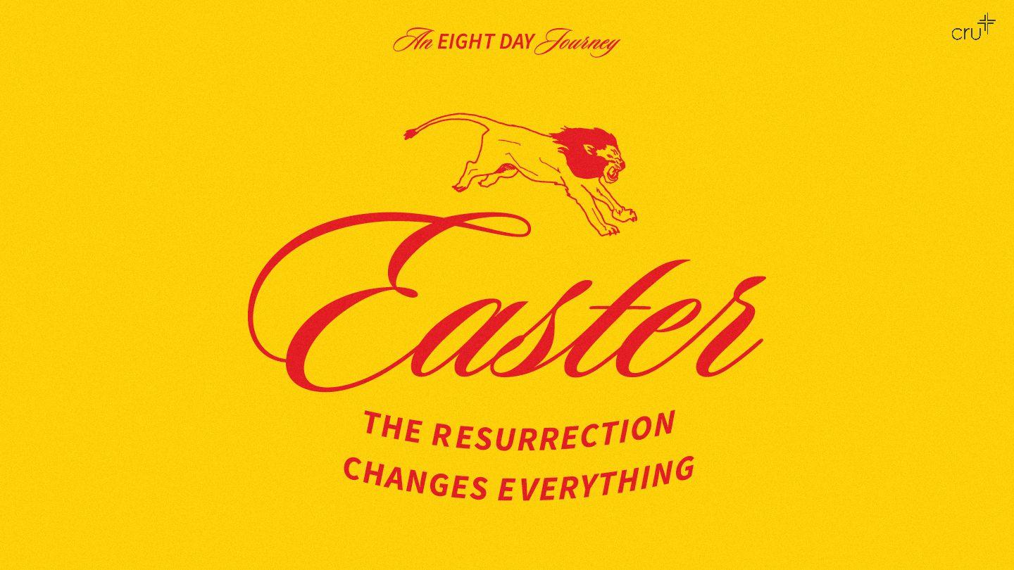The Resurrection Changes Everything: An 8 Day Easter & Holy Week Devo John 12:15 King James Version