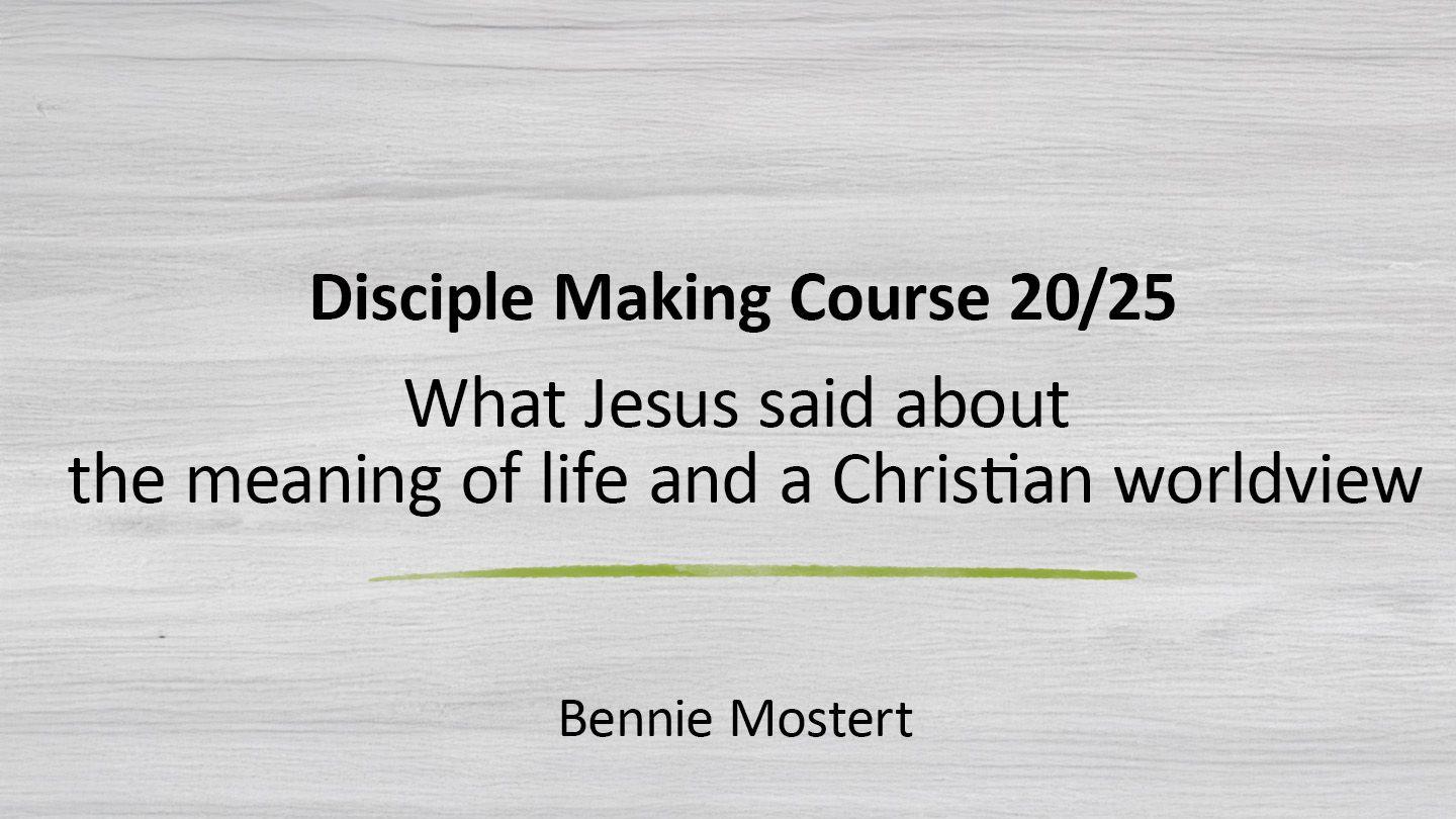 What Jesus Said About the Meaning of Life and a Christian Worldview Revelation 20:14 New Living Translation