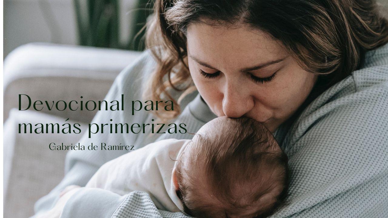 ¡Vida Devocional Para Mamás Primerizas!