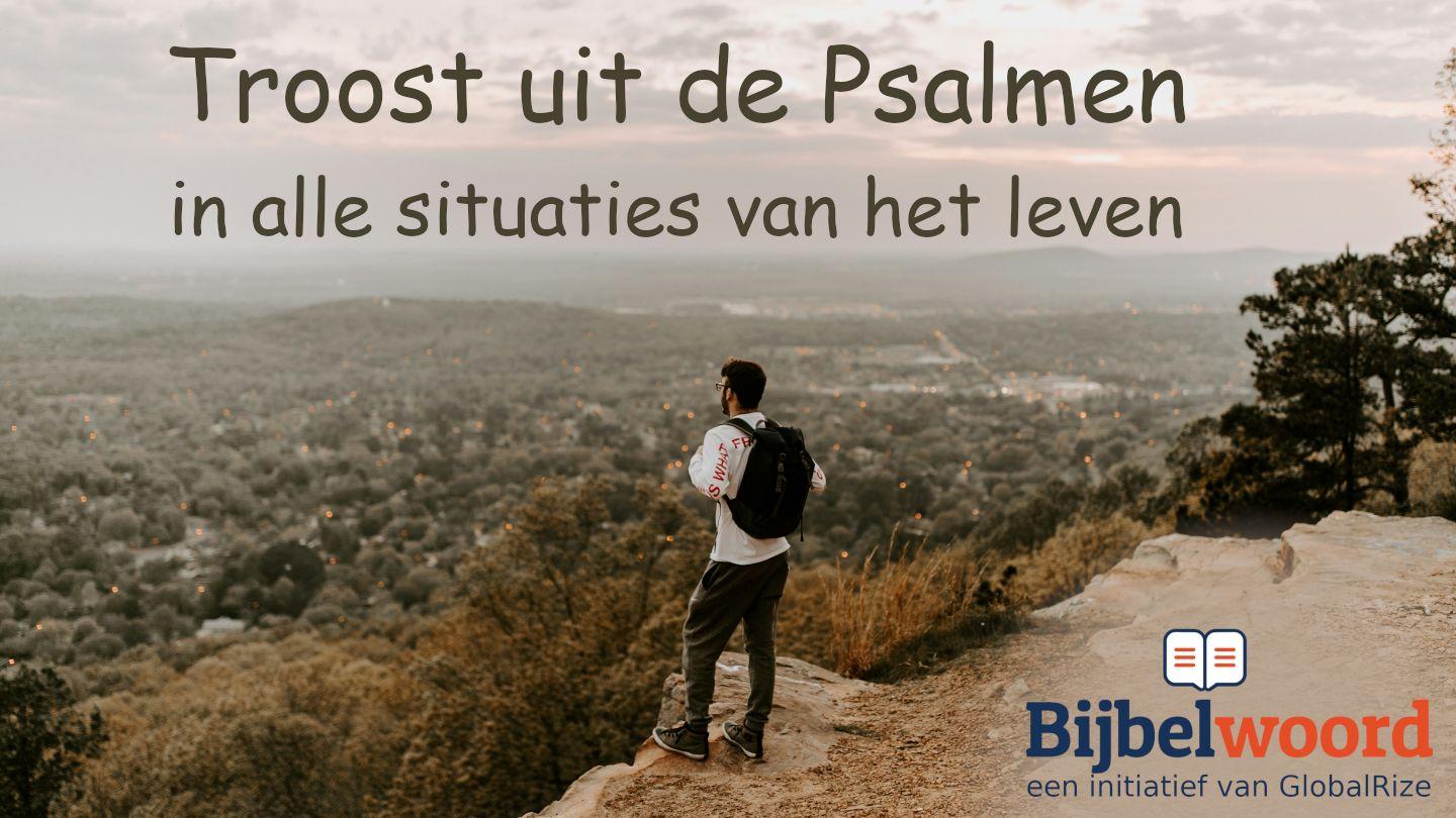 Troost uit de psalmen in alle situaties van het leven Het evangelie naar Johannes 16:4 NBG-vertaling 1951
