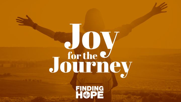 Gozo por el viaje: Encontrando esperanza en medio de la prueba