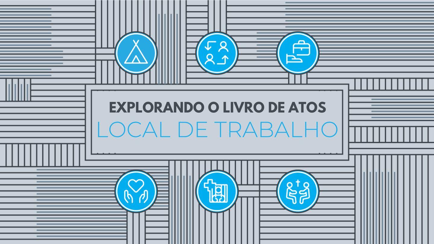 Explorando o livro de Atos: local de trabalho Atos 8:29 Nova Tradução na Linguagem de Hoje