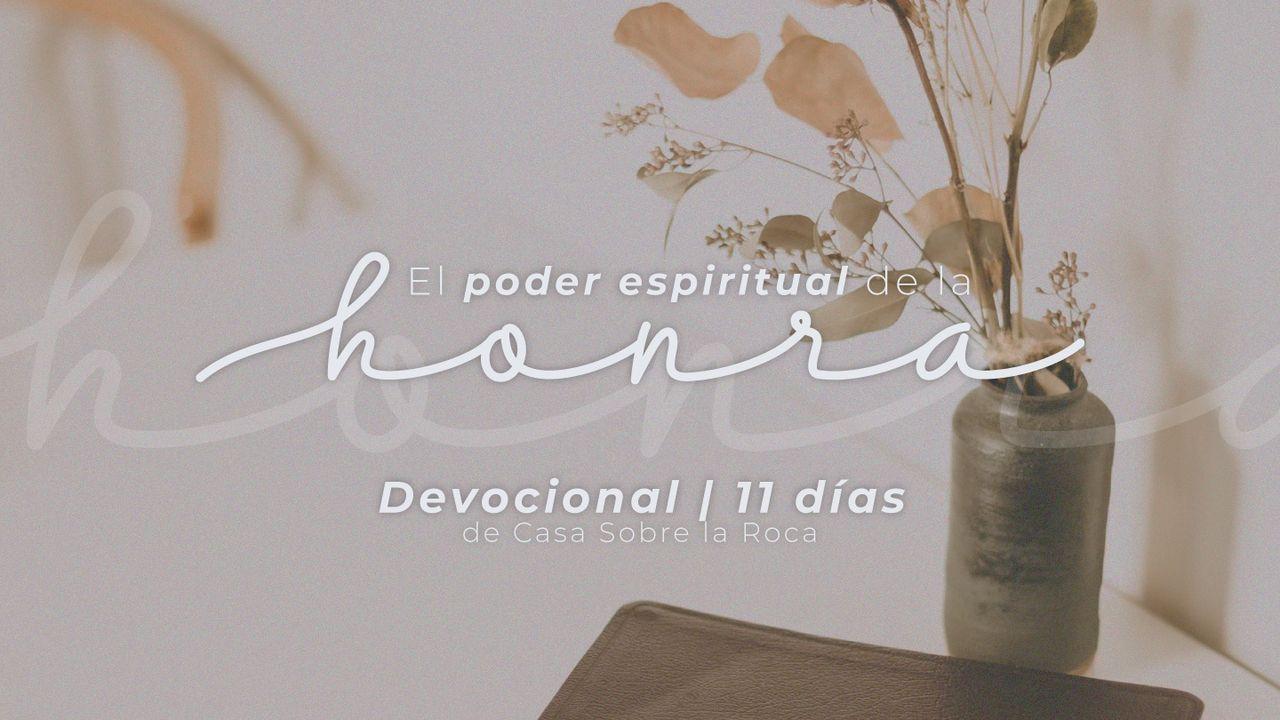 El Poder Espiritual De La Honra