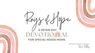 Rays of Hope for Special Needs Moms