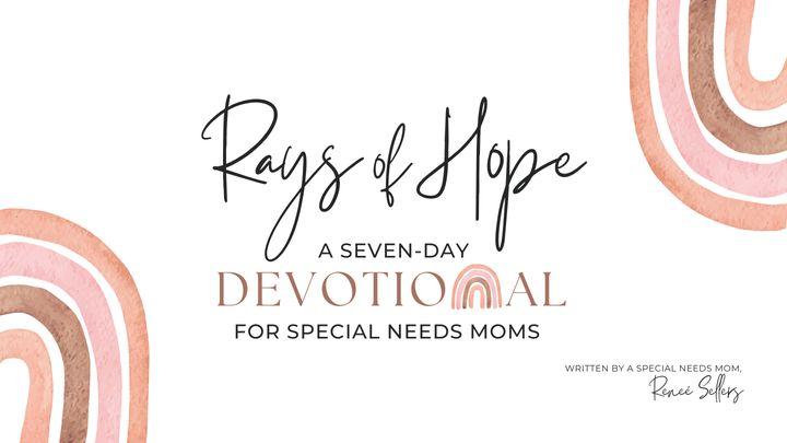 Rays of Hope for Special Needs Moms