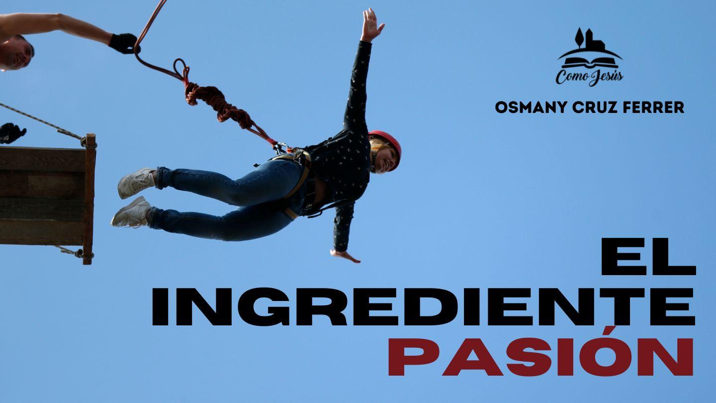El ingrediente pasión ROMANOS 12:11-13 Reina Valera 2020