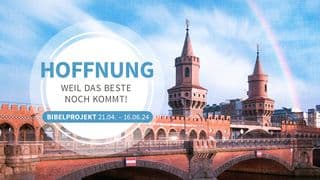 Hoffnung - weil das Beste noch kommt