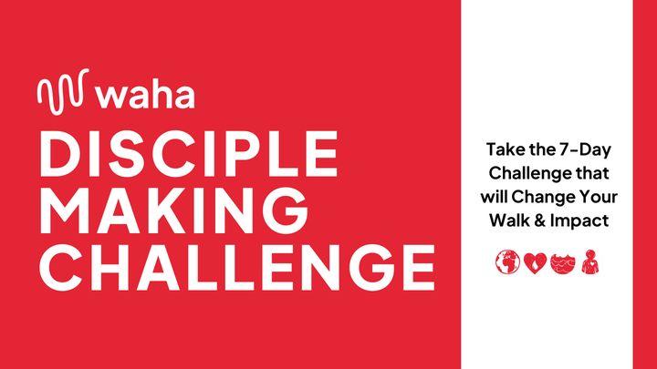 Waha Disciple Making Challenge