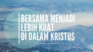 Bersama Menjadi Lebih Kuat Di Dalam Kristus San Mateo 18:20 Naáyeri Nyuuca