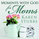 Moments With God For Moms