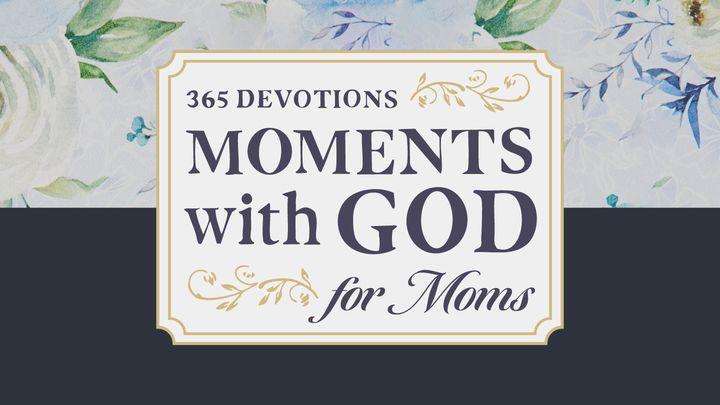Moments With God for Moms
