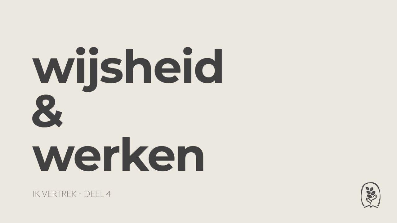 DagelijkseBroodkruimels - Wijsheid & Werken