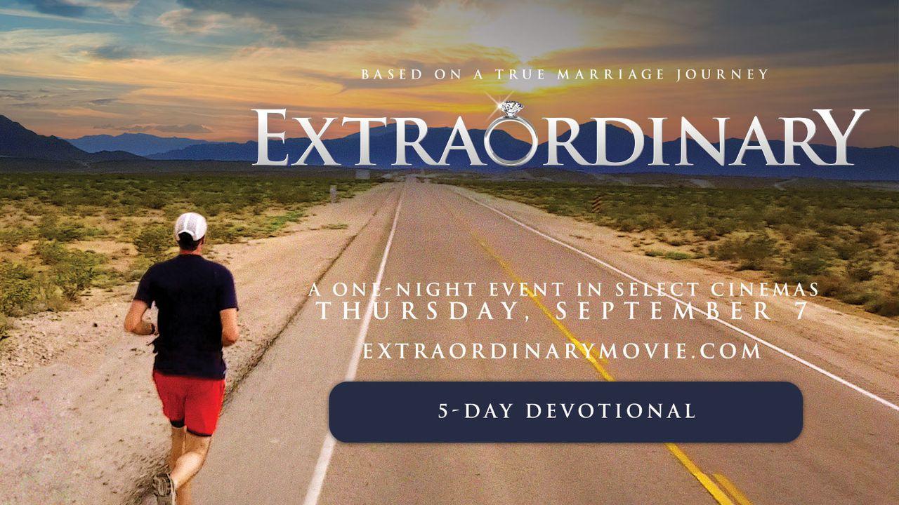 Experiencing An Extraordinary Marriage