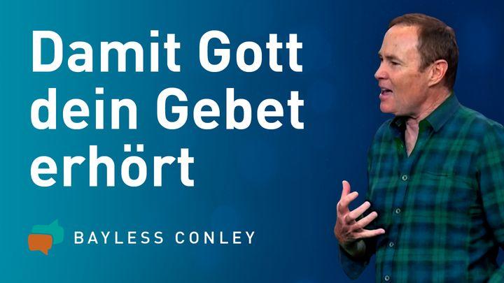 Damit Gott dein Gebet erhört