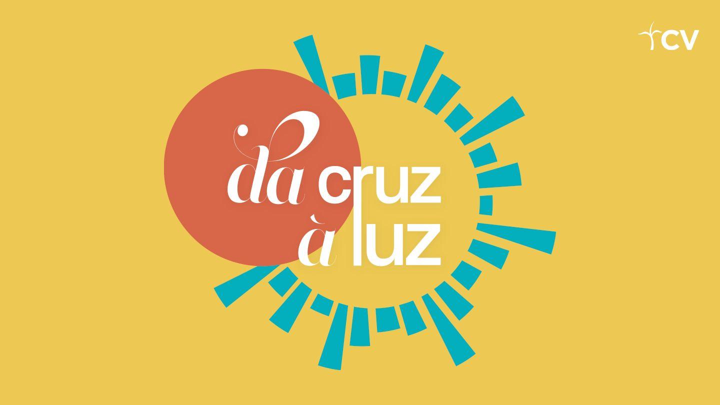 Da Cruz à Luz 1Pedro 1:3-7 Nova Tradução na Linguagem de Hoje