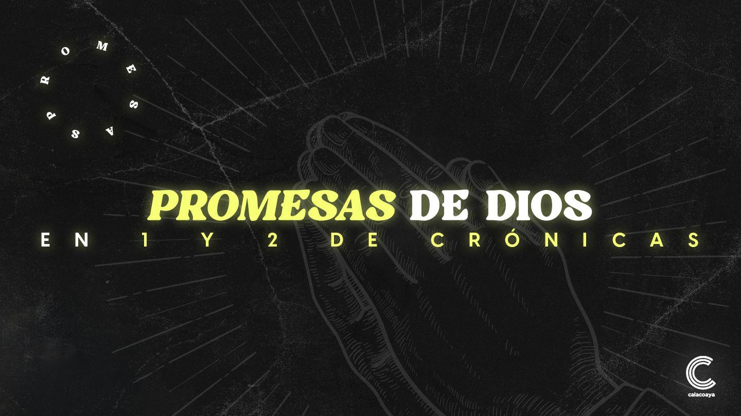 Las Promesas de Dios en Crónicas
