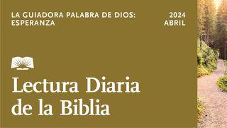 Lectura Diaria de la Biblia de abril de 2024. La guiadora palabra de Dios: Esperanza Juan 20:11-20 Nueva Traducción Viviente