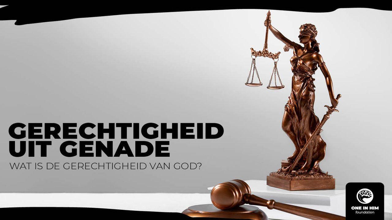 Gerechtigheid uit genade