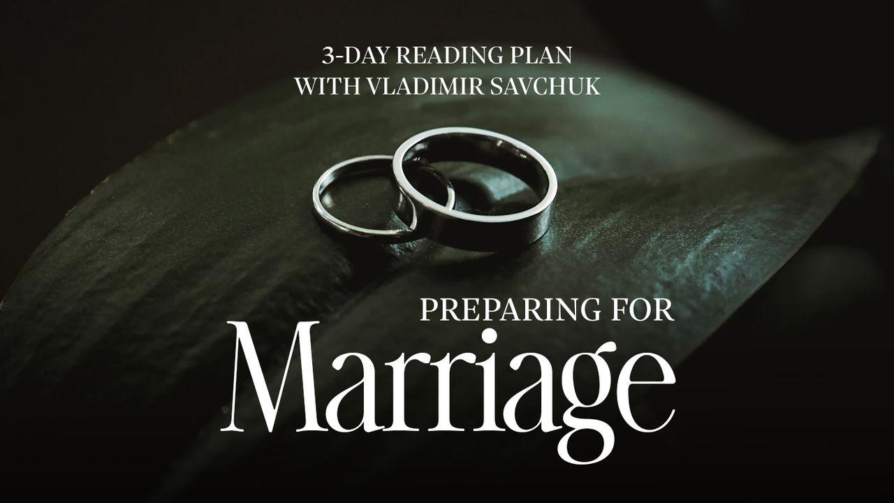 Preparing for Marriage