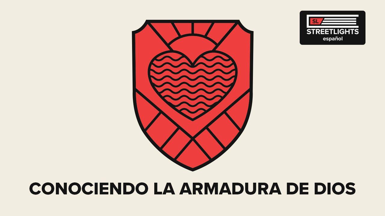 Conociendo la Armadura de Dios