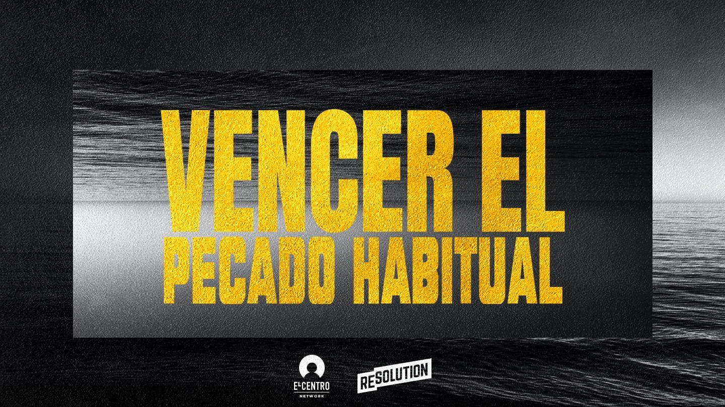 Vencer El Pecado Habitual Matiu 4:1-2 Siani, Komongu
