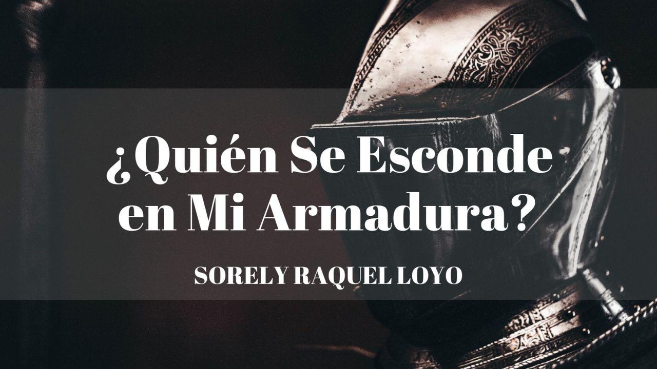 ¿Quién Se Esconde en Mi Armadura?