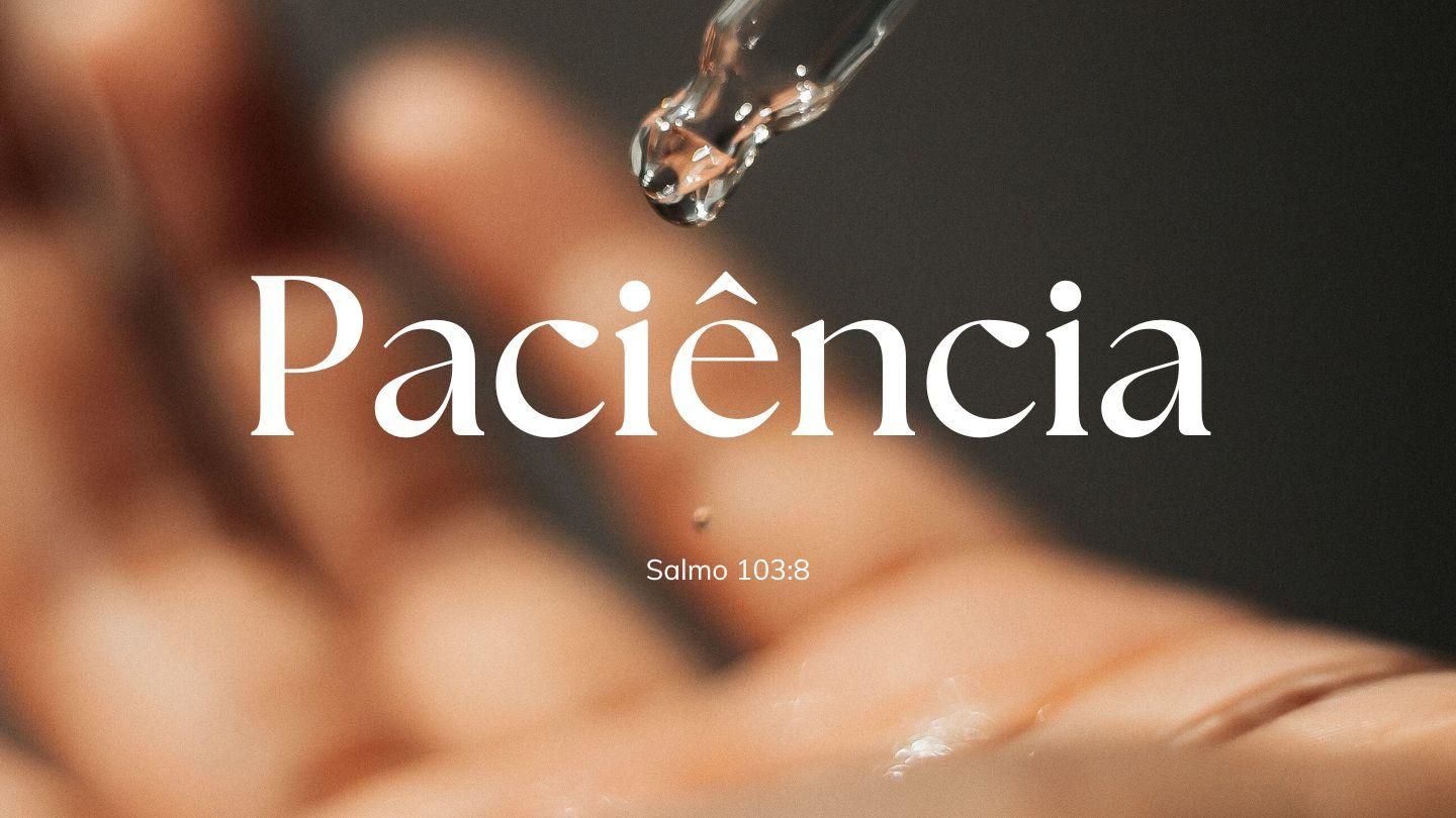 PACIÊNCIA
