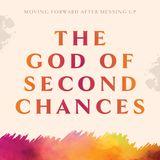 The God of Second Chances