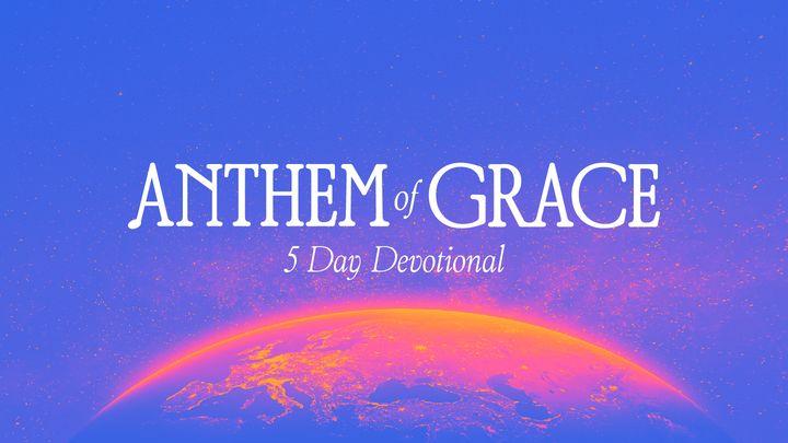 Anthem of Grace