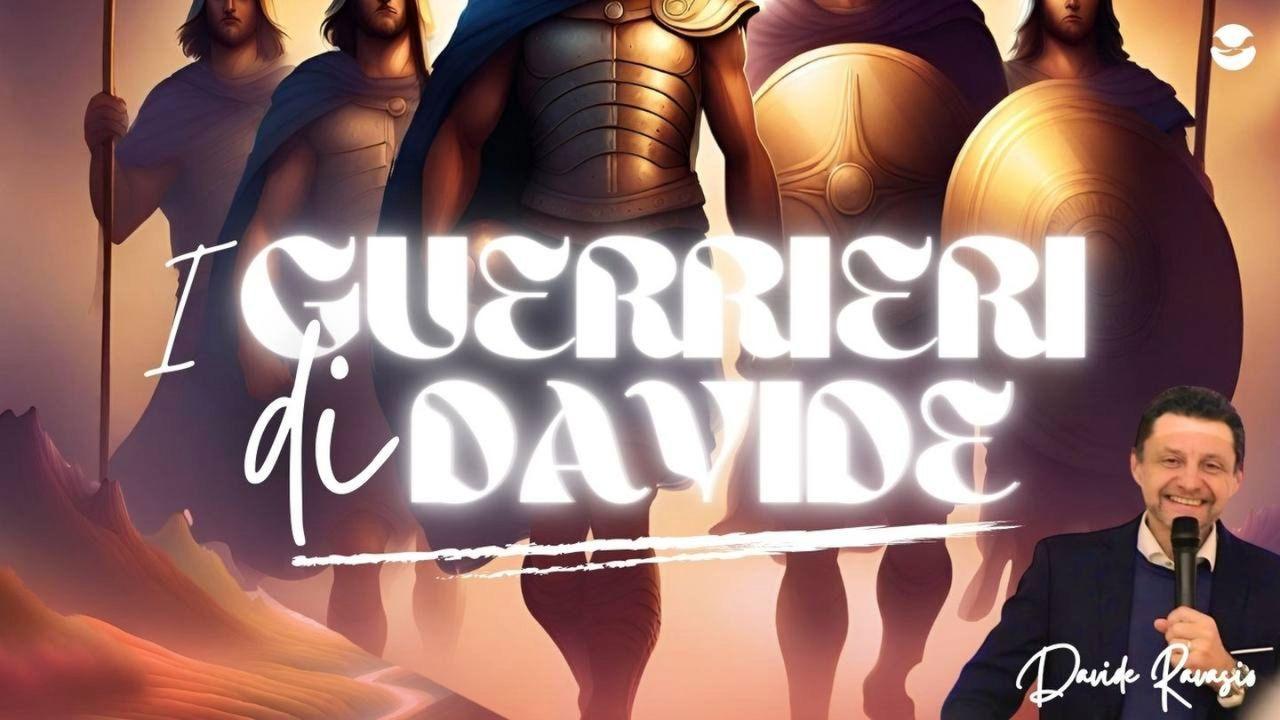 I Guerrieri Di Davide